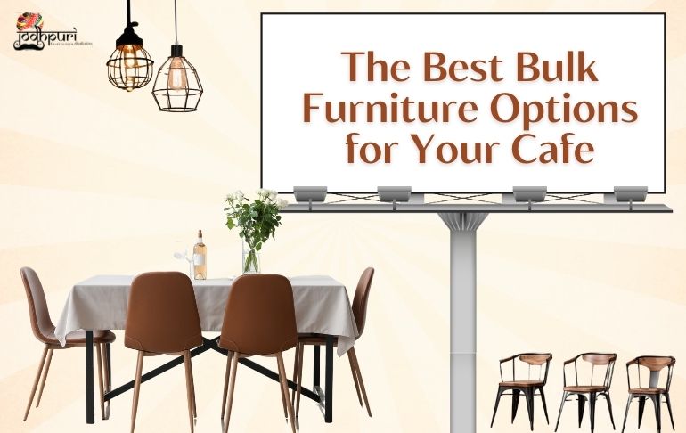 The Best Bulk Furniture Options for Your Cafe